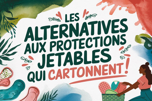 alternatives aux protections jetables pour les règles
