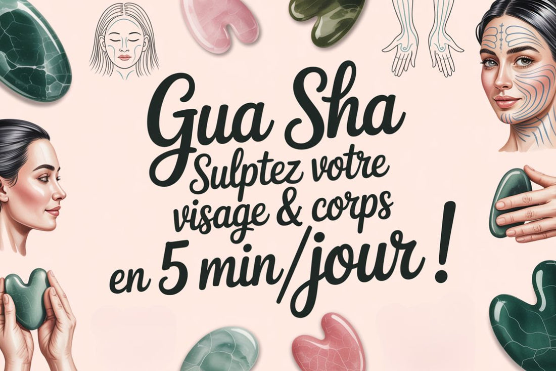 Guide des bienfaits et techniques Gua Sha pour visage et corps